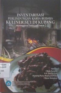 Image of Inventarisasi Perlindungan Karya Budaya Kuliner Se'i di Kupang Provinsi Nusa Tenggara Timur